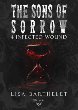 Bertrand.pt - The Sons Of Sorrow Tome 4 : Infected Wound