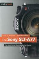 The Sony Sltâ€“A77