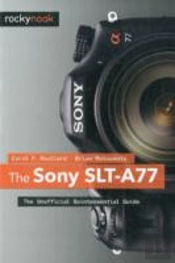 The Sony Sltâ€“A77