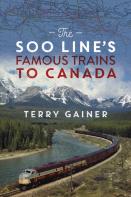 The Soo Line'S Famous Trains To Canada
