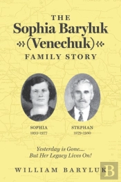 The Sophia Baryluk  Venechuk  Family Sto
