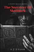 The Sorcerer Of Skuldark
