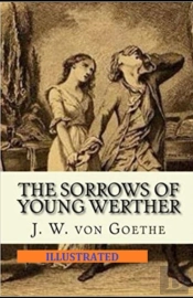 The Sorrows Of Young Werther Illustrated