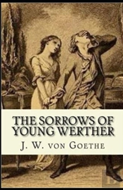 The Sorrows Of Young Werther Illustrated
