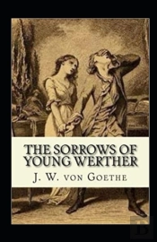 The Sorrows Of Young Werther Illustrated