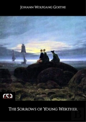The Sorrows Of Young Werther