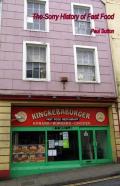 The Sorry History Of Fast Food
