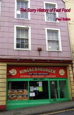 Bertrand.pt - The Sorry History Of Fast Food