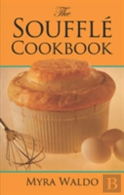 The Souffle Cook Book