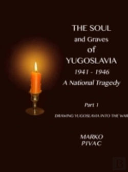 Bertrand.pt - The Soul And Graves Of Yugoslavia A Nati