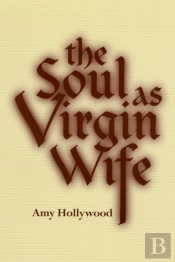 The Soul As Virgin Wife