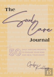 The Soul Care Journal