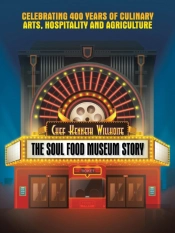 The Soul Food Museum Story