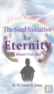 The Soul Initiative For Eternity
