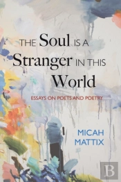 The Soul Is A Stranger In This World
