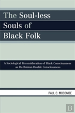 Bertrand.pt - The Soul-Less Souls Of Black Folk