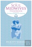 The Soul Midwives' Handbook