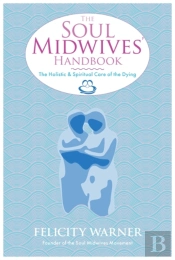 The Soul Midwives' Handbook