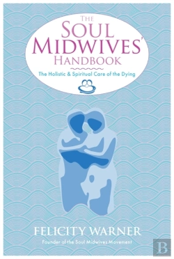Bertrand.pt - The Soul Midwives' Handbook