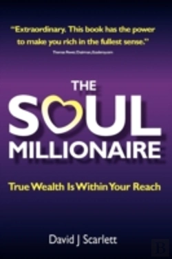 Bertrand.pt - The Soul Millionaire - True Wealth Is Within Your Reach