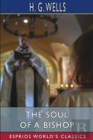 The Soul Of A Bishop (Esprios Classics)
