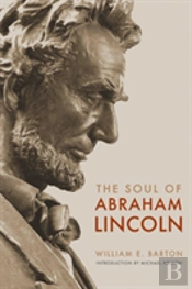 The Soul Of Abraham Lincoln