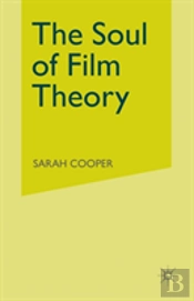 The Soul Of Film Theory