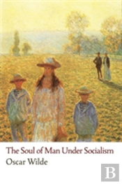 The Soul Of Man Under Socialism