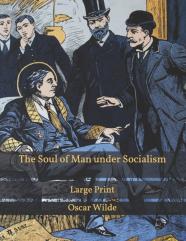 The Soul Of Man Under Socialism