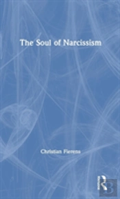 The Soul Of Narcissism