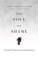 The Soul Of Shame Â€“ Retelling The Stories We Believe About Ourselves