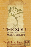 The Soul Of The Full-Length Manuscript