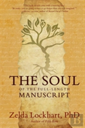 The Soul Of The Full-Length Manuscript