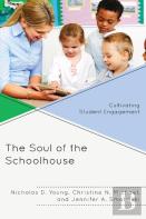 The Soul Of The Schoolhouse