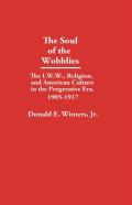 The Soul Of The Wobblies