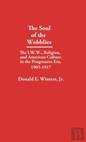 The Soul Of The Wobblies