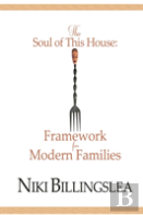 The Soul Of This House