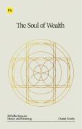 The Soul Of Wealth
