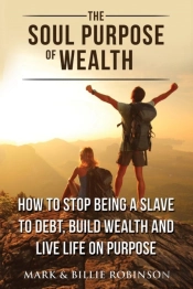 The Soul Purpose Of Wealth