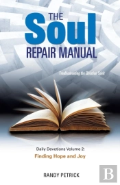 The Soul Repair Manual- Volume Two