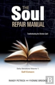 The Soul Repair Manual