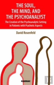 The Soul, The Mind, And The Psychoanalyst