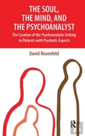 The Soul, The Mind, And The Psychoanalyst