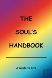 The Soul'S Handbook