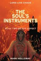 The Soul'S Instruments