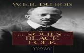 The Souls Of Black Folk (Original Classic Edition)