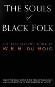 The Souls Of Black Folk