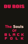 The Souls Of Black Folk