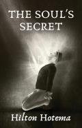 The Soul'S Secret Hardcover