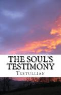 The Soul'S Testimony